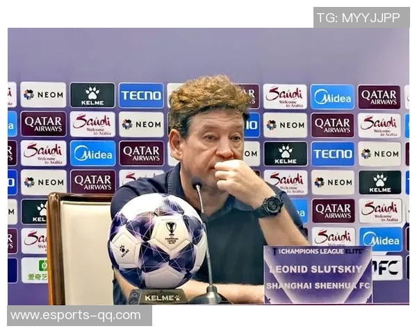 斯卢茨基点评球队表现不佳强调队员需提升竞技状态